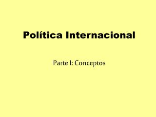 Política Internacional