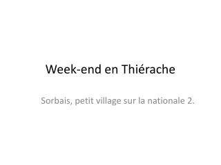 Week-end en Thiérache