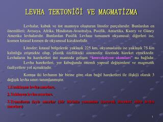 LEVHA TEKTONİĞİ VE MAGMATİZMA