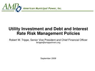 Utility Investment and Debt and Interest Rate Risk Management Policies