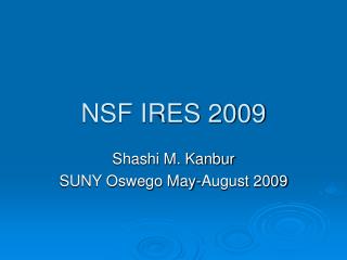 NSF IRES 2009