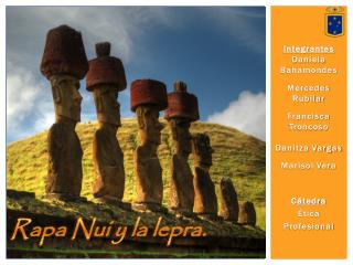 Rapa Nui y la lepra.