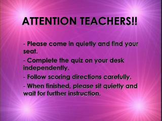 ATTENTION TEACHERS!!