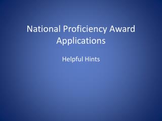 National Proficiency Award Applications