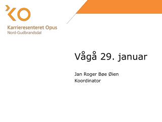 Vågå 29. januar