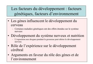 Les facteurs du développement : facteurs génétiques, facteurs d’environnement
