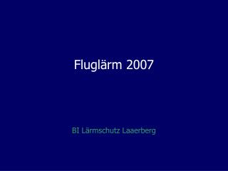 Fluglärm 2007