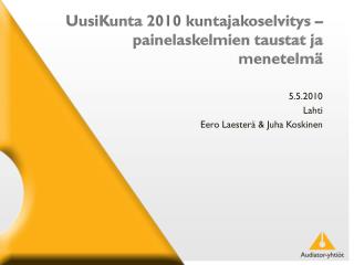 UusiKunta 2010 kuntajakoselvitys – painelaskelmien taustat ja menetelmä