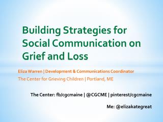 Building Strategies for Social Communication on Grief and Loss