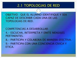 2.1 TOPOLOGIAS DE RED