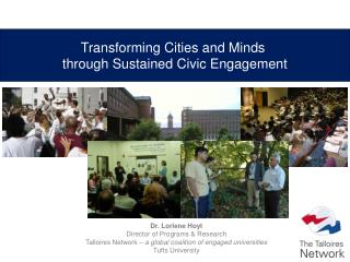 Transforming Cities and Minds through Sustained Civic Engagement