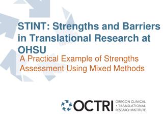 STINT: Strengths and Barriers in Translational Research at OHSU