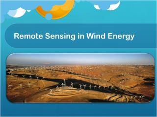 Remote Sensing in Wind Energy