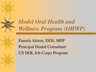 Model Oral Health and Wellness Program (OHWP)