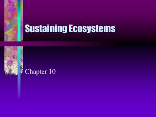 Sustaining Ecosystems