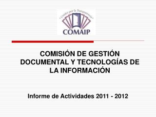 COMISIÓN DE GESTIÓN DOCUMENTAL Y TECNOLOGÍAS DE LA INFORMACIÓN