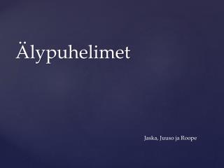 Älypuhelimet