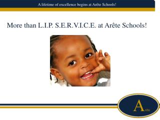 A lifetime of excellence begins at Arête Schools!