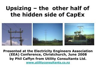 Upsizing – the other half of the hidden side of CapEx