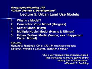 Geography/Planning 379 “Urban Growth &amp; Development” Lecture 5: Urban Land Use Models