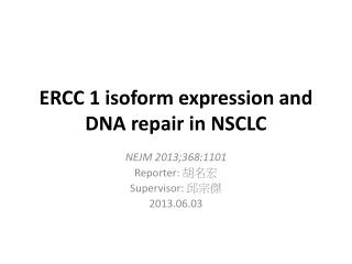 ERCC 1 isoform expression and DNA repair in NSCLC
