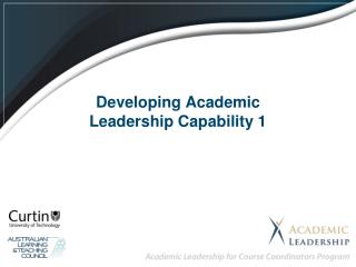 Developing Academic Leadership Capability 1