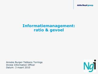 Informatiemanagement: ratio &amp; gevoel
