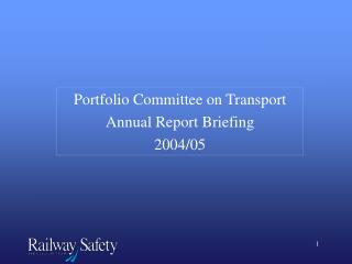 Portfolio Committee on Transport Annual Report Briefing 2004/05