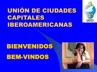 UNIÓN DE CIUDADES CAPITALES IBEROAMERICANAS