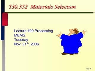 530.352 Materials Selection