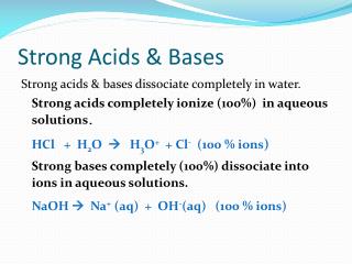 Strong Acids &amp; Bases