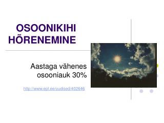 OSOONIKIHI HÕRENEMINE