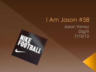 I Am Jason #58