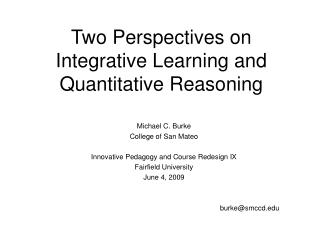Two Perspectives on Integrative Learning and Quantitative Reasoning