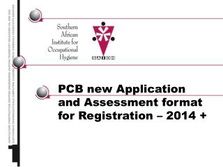 PCB new Application and Assessment format for Registration – 2014 +
