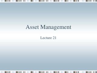 Asset Management