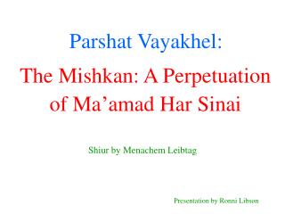 Parshat Vayakhel: