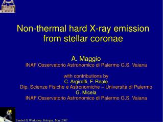 Non-thermal hard X-ray emission from stellar coronae