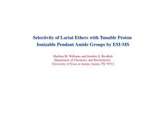 Selectivity of Lariat Ethers with Tunable Proton Ionizable Pendant Amide Groups by ESI-MS