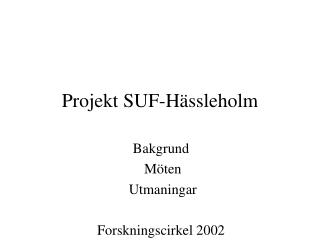 Projekt SUF-Hässleholm
