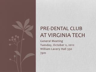 Pre-Dental Club at Virginia Tech