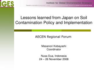 Lessons learned from Japan on Soil Contamination Policy and Implementation