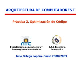 Departamento de Arquitectura y Tecnología de Computadores