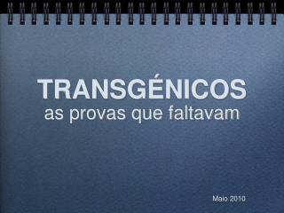 TRANSG ÉNICOS