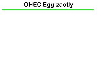 OHEC Egg-zactly