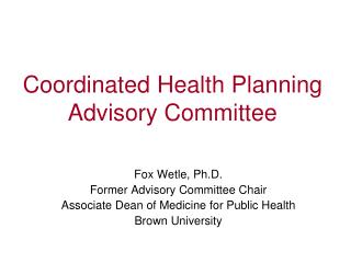 Coordinated Health Planning Advisory Committee