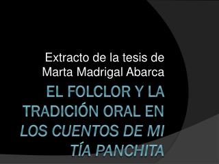 El folclor y la tradición oral en Los cuentos de mi tía Panchita