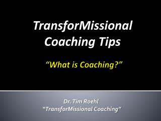 “What is Coaching?”
