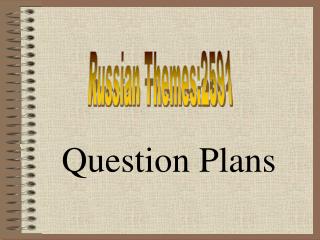 Question Plans