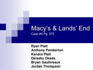 Macy’s &amp; Lands’ End Case #4 Pg. 375